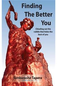 Finding The Better You!