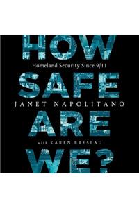 How Safe Are We? Lib/E