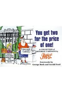 You Get Two For the Price of One!