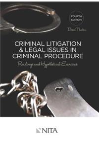 Criminal Litigation and Legal Issues in Criminal Procedure