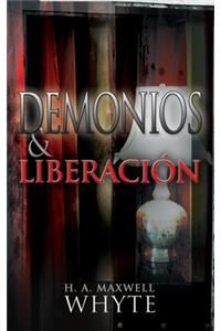 Demonios Y Liberación