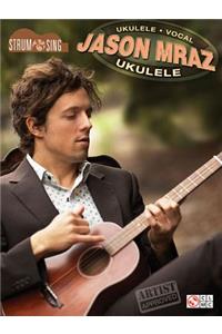 Jason Mraz - Strum & Sing Ukulele