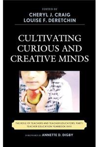 Cultivating Curious and Creative Minds