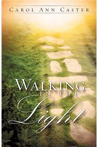 Walking In The Light