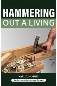 Hammering Out a Living