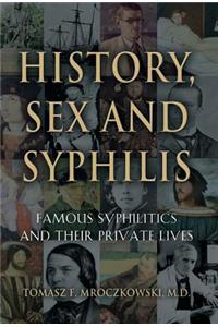 History, Sex and Syphilis