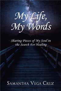 My Life, My Words