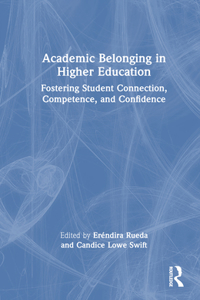 Academic Belonging in Higher Education