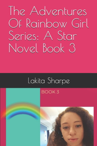 Adventures Of Rainbow Girl Series
