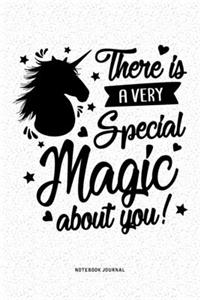 There Is A Very Special Magic About You