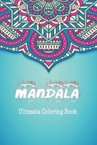 Mandala Ultimate Coloring Book