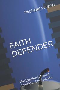 Faith Defender
