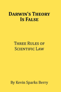 Darwin's Theory Is False