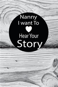 nanny I want to hear your story