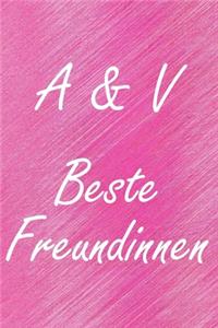A & V. Beste Freundinnen