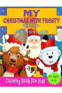 My Christmas With Frosty and Friends