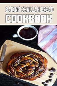 baking challah bread cookbook