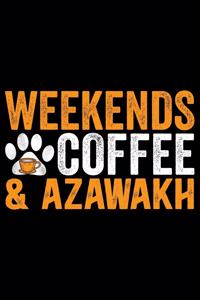 Weekends Coffee & Azawakh