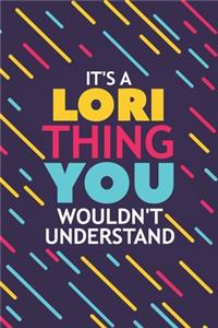 It's a Lori Thing You Wouldn't Understand