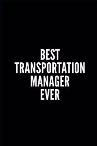 Best Transportation Manager Ever