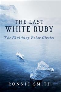 The Last White Ruby