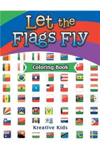 Let The Flags Fly Coloring Book