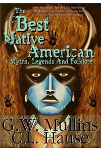 Best Native American Myths, Legends, and Folklore