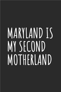 Maryland Is My Second Motherland