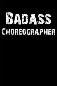 Badass Choreographer