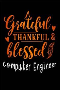 grateful thankful & blessed Computer Engineer