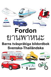 Svenska-Thailändska Fordon/ยานพาหนะ Barns tvåspråkiga bildordbok