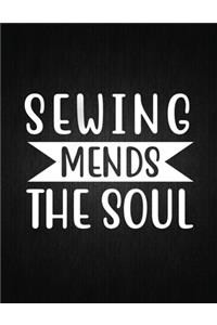 Sewing mends the soul