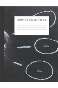 ideas ideas Composition Notebook