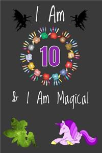 Magical Journal - I Am 10: Space Inside For Drawings and Notes - Magical Gift for Girls