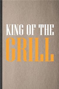 King of the Grill