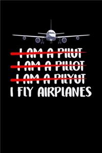 I Fly Airplanes