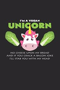 I'm a vegan unicorn
