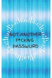 Not Another F*cking Password