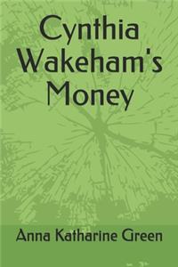 Cynthia Wakeham's Money