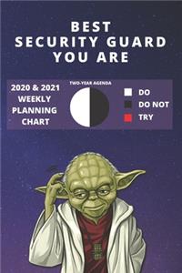 2020 & 2021 Two-Year Weekly Planner For The Best Security Guard Gift - Funny Yoda Quote Appointment Book - Two Year Agenda Notebook