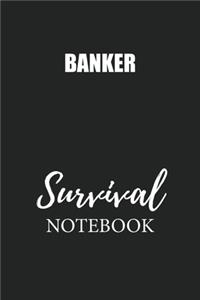 Banker Survival Notebook