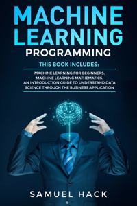 Machine Learning Programming