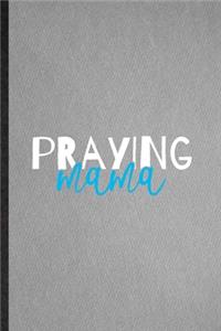 Praying Mama