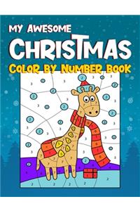 My Awesome Christmas Color By Number Book