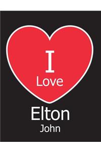 I Love Elton John