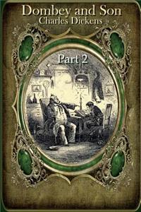Dombey and Son Part 2 (Illustrated)