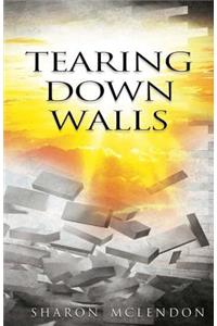 Tearing Down Walls