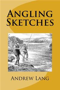 Angling Sketches
