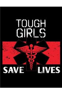 Tough Girls Save Lives