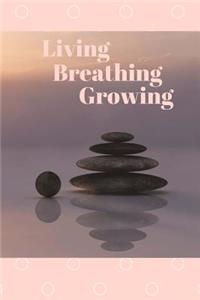 Living Breathing Growing